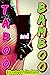 Taboo and Bamboo: A Short Story