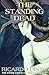 The Standing Dead (The Stone Dance of the Chameleon, #3)