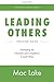 Leading Others: Developing the Character and Competency to Lead Others (Discipling Leaders)