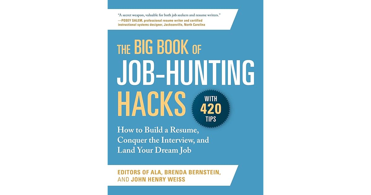 The Big Book of Job-Hunting Hacks: How to Build a Résumé, Conquer the