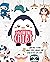 Drawing Chibi: Learn How to Draw Kawaii People, Animals, and Other Utterly Cute Stuff (How to Draw Books)