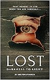 Lost: Darkness to...