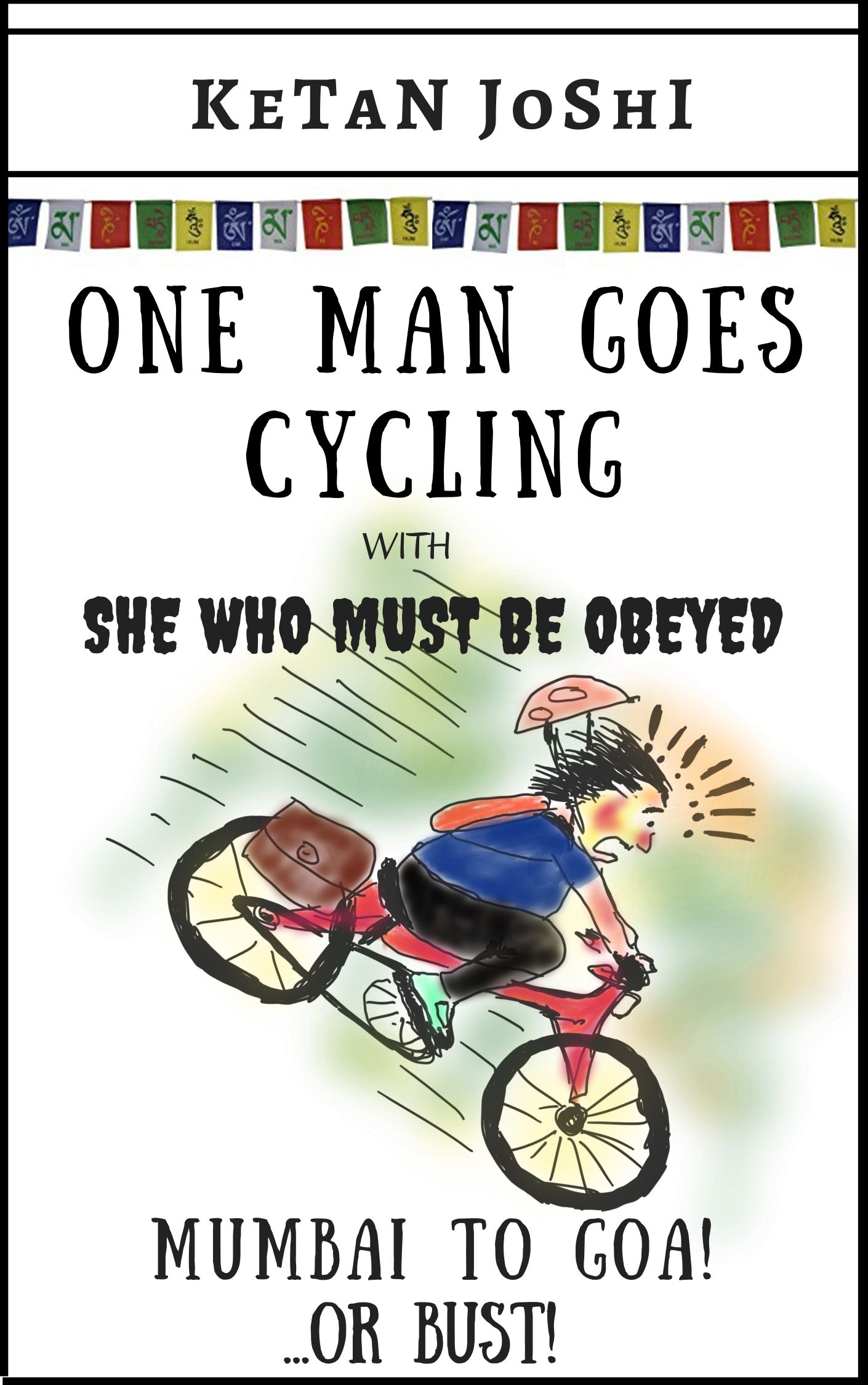 One Man Goes Cycling - Mumbai to Goa ...or Bust!