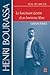 Henri Bourassa : Le fascina...