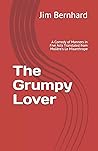 The Grumpy Lover: A Comedy of Manners Translated from Molière’s Le Misanthrope