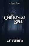 The Christmas Bell by L.A. Detwiler