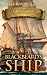 Blackbeard's Ship: 4 Historical Fantasy Pirate Adventures in One Book (Voyages of Queen Anne's Revenge Collection)