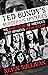 Ted Bundy's Murderous Mysteries by Kevin M. Sullivan
