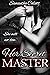 Her Secret Master (Poison Pleasures, #3)