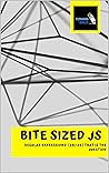 Regular Expressions: [2b|^2b] that is the question (Bite Sized JavaScript Book 4)