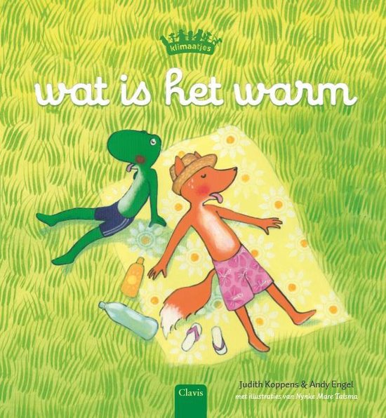 Wat is het warm (Hardcover)
