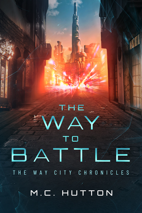 The Way to Battle (The Way City Chronicles #1)