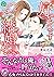 好きです、結婚してください～ワケあり御曹司にとにかくプロポーズされてます～ (乙女ドルチェ・コミックス) (Japanese Edition)
