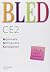 Bled CE2 : Grammaire, Ortho...