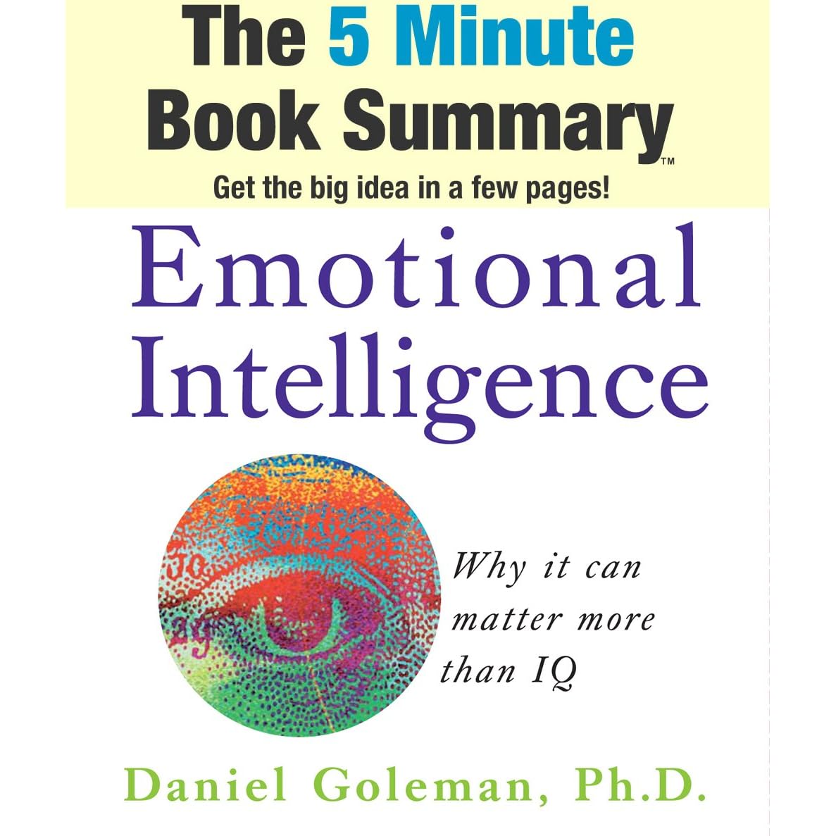 Emotional Intelligence Why It Can Matter More Than Iq By Daniel Goleman By Readsmartly