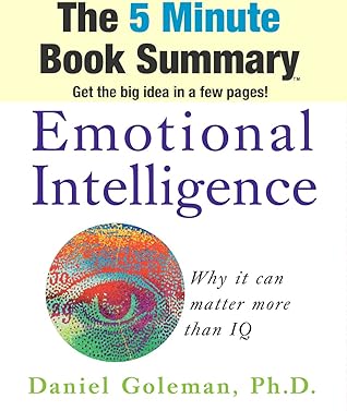 Emotional Intelligence Why It Can Matter More Than Iq By Daniel Goleman By Readsmartly