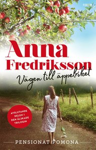 Vägen till Äppelriket (Pensionat Pomona, #3)