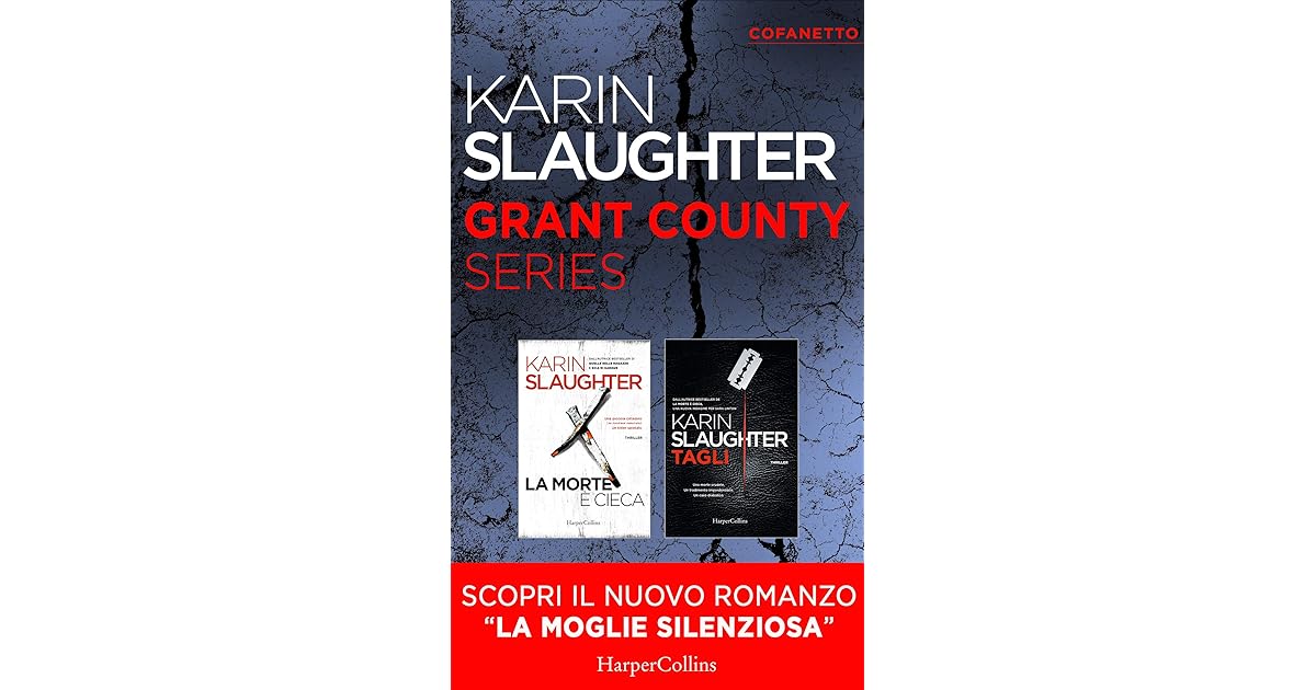 Grant County Series [Cofanetto] by Karin Slaughter
