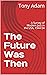 The Future Was Then: A Surv...