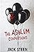 The Asylum Confessions (The...