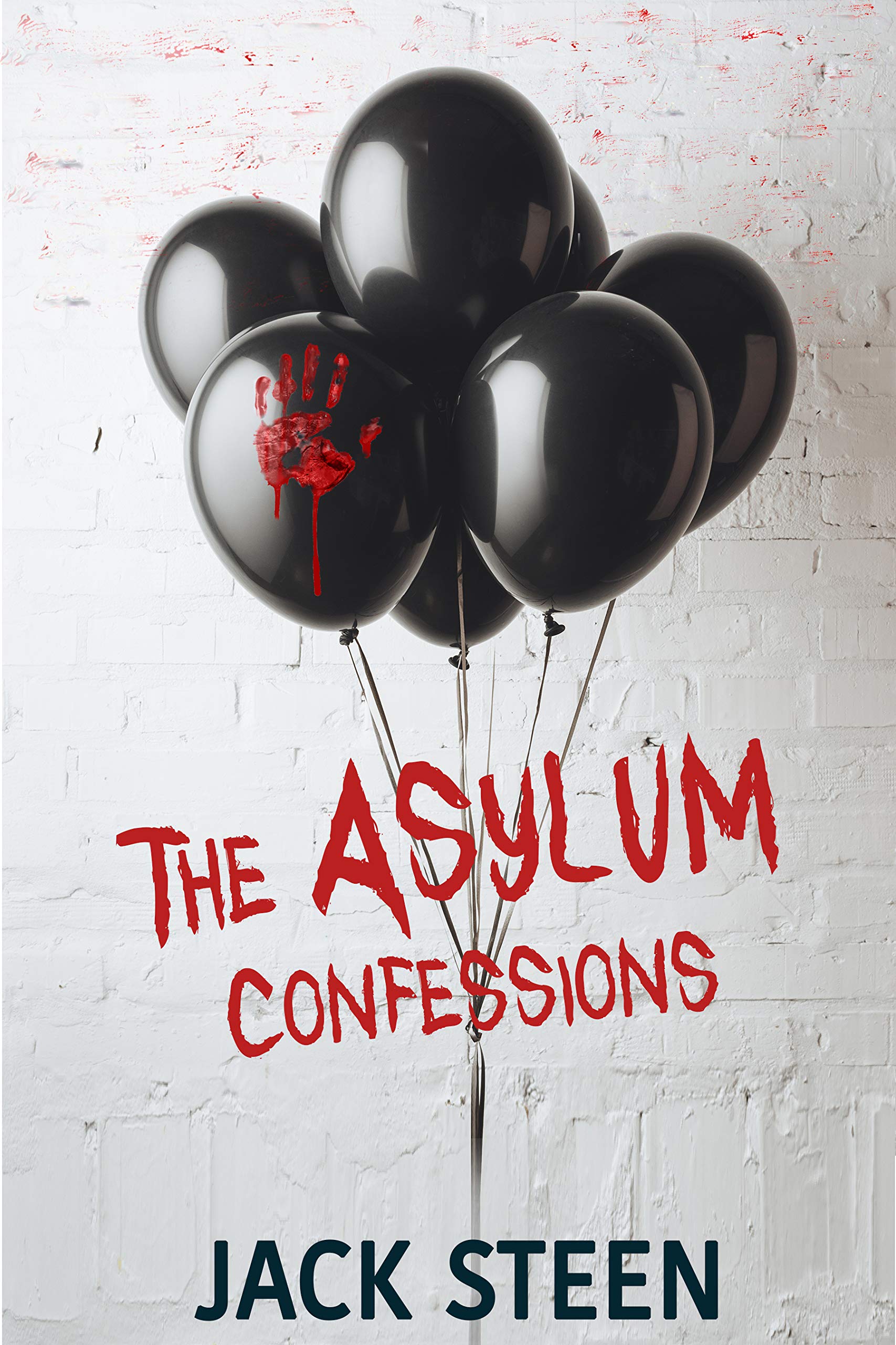 The Asylum Confessions (The Asylum Confession Files, #1)