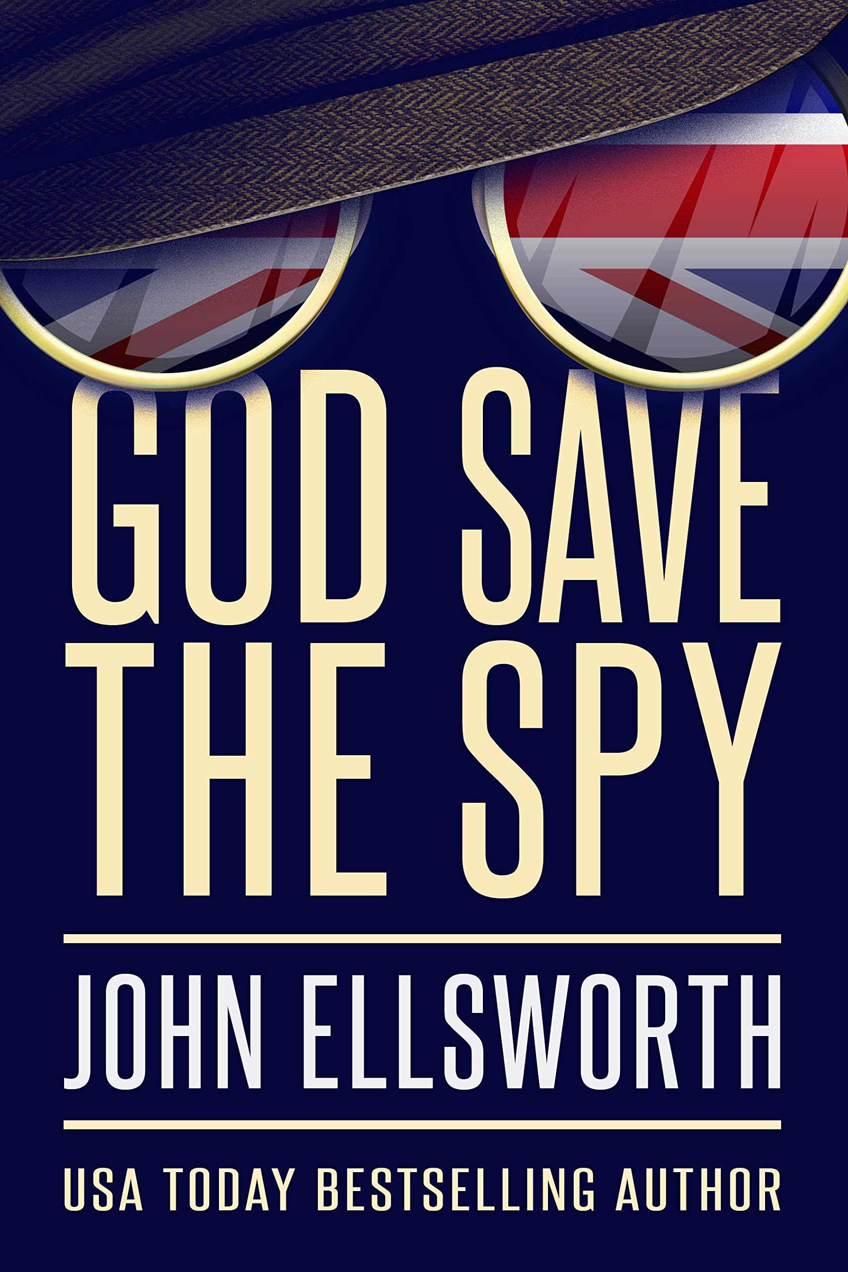 God Save the Spy (Operation TINKER #1)
