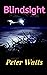 Blindsight by Peter Watts Blindsight by Peter Watts