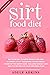 The Sirtfood Diet by Adele Adkins