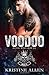 Voodoo (Royal Bastards MC: ...