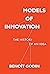 Models of Innovation: The History of an Idea (Inside Technology)