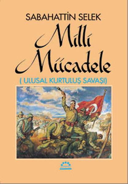 Milli Mücadele (Ulusal Kurtuluş Savaşı) (2 Cilt takım)