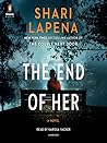 The End of Her by Shari Lapena