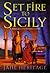 Set Fire to Sicily: A Marcello D'Estari Novel (A Marcello D'Estari Novel)