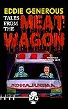 Tales From the Meat Wagon