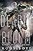 A Deadly Bloom (The Plague Bloom #1)