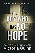 The Boy Who Has No Hope