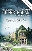 Cherringham - Episode #34-36