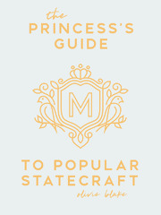 The Princess's Guide to Popular Statecraft (Unknown Binding)