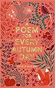 A Poem for Every Autumn Day
