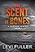 The Scent of Bones (Isle of...