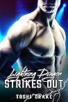 Lightning Dragon Strikes Out by Toshi Drake Lightning Dragon Strikes Out by Toshi Drake