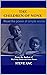 The Children Of None : Read...