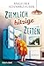 Ziemlich hitzige Zeiten by Angelika Schwarzhuber