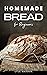 Homemade Bread for Beginner...