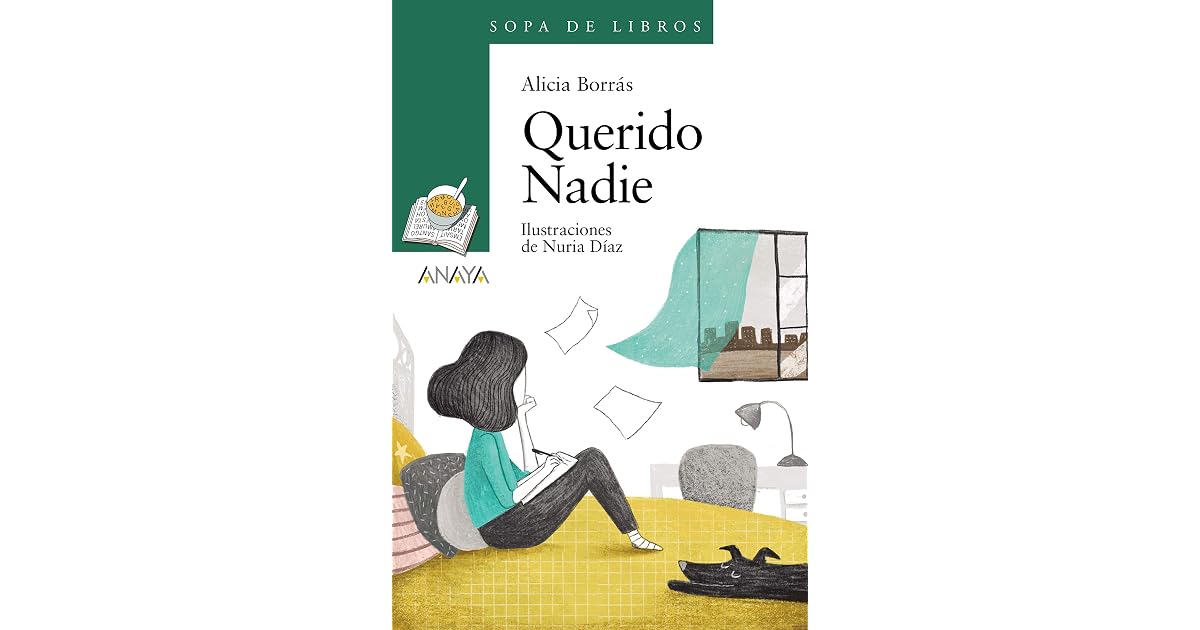 Querido Nadie (LITERATURA INFANTIL by Alicia Borrás Sanjurjo