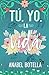 Tú, yo, la vida