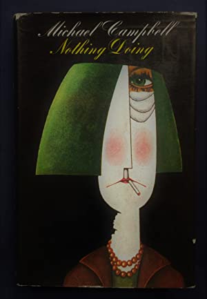 Nothing doing: A novel