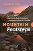 Mountain Footsteps: Hikes i...