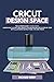 Cricut Design Space by Richard Reedy
