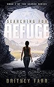 Searching for Refuge